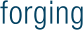 Manufacturing of steel and bronze forgings